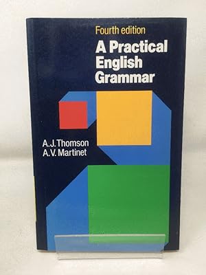 Image du vendeur pour A Practical English Grammar (4th Edition): A classic grammar reference with clear explanations of grammatical structures and forms. mis en vente par Cambridge Recycled Books