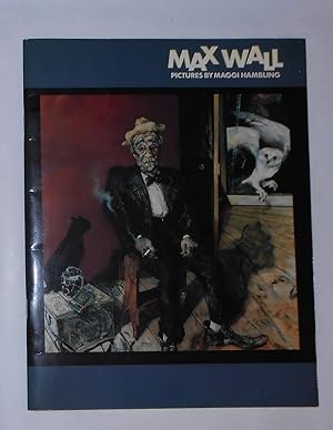 Immagine del venditore per Max Wall - Pictures by Maggi Hambling (National Portrait Gallery, London 4 March - 15 May 1983 venduto da David Bunnett Books