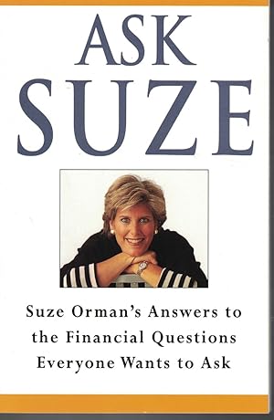 Imagen del vendedor de Ask Suze Answers to the Financial Questions Everyone Wants to Ask a la venta por Ye Old Bookworm