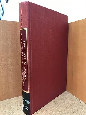Seller image for Catholic Theories of Biblical Inspiration since 1810: A Review and Critique for sale by Regent College Bookstore