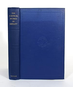 Imagen del vendedor de The Poetical Works of Percy Bysshe Shelley a la venta por Minotavros Books,    ABAC    ILAB