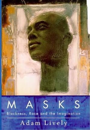 Bild des Verkufers fr Masks: Blackness, Race and the Imagination zum Verkauf von WeBuyBooks