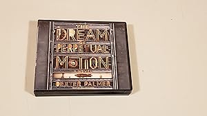 Seller image for The Dream Of Perpetual Motion for sale by SkylarkerBooks