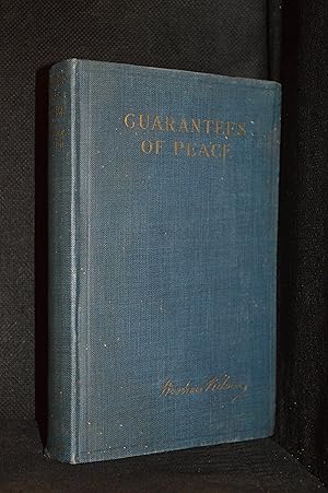 Guarantees of Peace; Messages and Addresses to the Congress and the People, Jan. 31, 1918, to Dec...