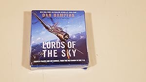 Seller image for Lords of the Sky: Fighter Pilots and Air Combat, From The Red Baron To The F-16 for sale by SkylarkerBooks