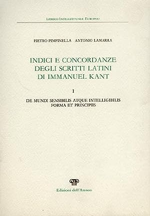 Bild des Verkufers fr Indici e concordanze degli scritti latini di Immanuel Kant. Vol.I zum Verkauf von Libro Co. Italia Srl