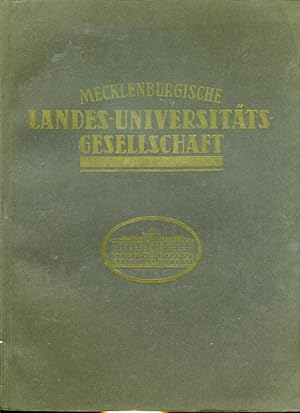 Mecklenburgische Landes-Universitäts-Gesellschaft. 4. Jahresbericht für das Jahr 1928.