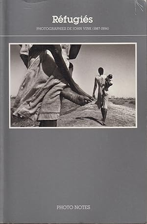 Imagen del vendedor de Rfugis : photographies de John Vink, 1987-1994 a la venta por PRISCA