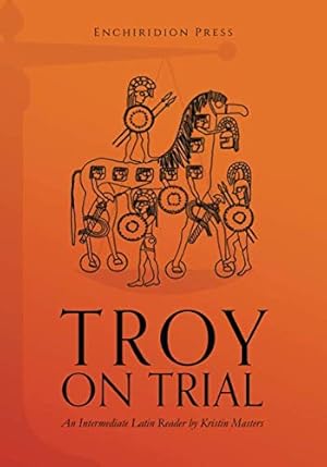 Bild des Verkufers fr Troy on Trial: An Intermediate Latin Reader by Masters, Kristin [Paperback ] zum Verkauf von booksXpress