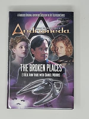 Imagen del vendedor de Gene Roddenberry's Andromeda: The Broken Places a la venta por Cross Genre Books