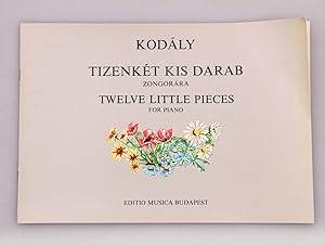 Image du vendeur pour TIZENKT KIS DARAB (TWELVE LITTLE PIECES). Zongorra (For piano) mis en vente par INFINIBU KG