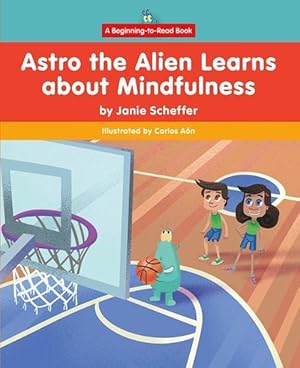 Imagen del vendedor de Astro the Alien Learns about Mindfulness (Paperback) a la venta por AussieBookSeller