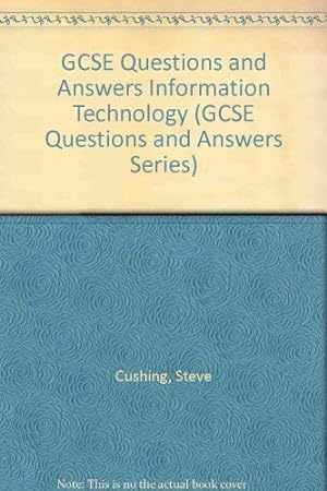 Bild des Verkufers fr GCSE Questions and Answers Information Technology (GCSE Questions & Answers) zum Verkauf von WeBuyBooks