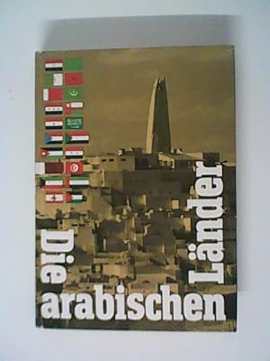 Seller image for Die arabischen Lnder. Eine wirtschaftsgeographische Darstellung for sale by ANTIQUARIAT FRDEBUCH Inh.Michael Simon