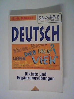 Seller image for Deutsch: Diktate und Ergnzungsbungen 5.-9. Klasse for sale by ANTIQUARIAT FRDEBUCH Inh.Michael Simon