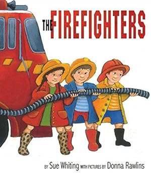 Bild des Verkufers fr The Firefighters zum Verkauf von WeBuyBooks