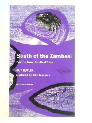 Immagine del venditore per South of the Zambesi: Poems from South Africa venduto da World of Rare Books