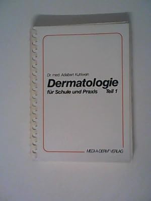 Bild des Verkufers fr Dermatologie fr Schule und Praxis Teil 1 zum Verkauf von ANTIQUARIAT FRDEBUCH Inh.Michael Simon