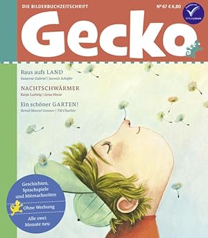 Bild des Verkufers fr Gecko Kinderzeitschrift Band 67: Die Bilderbuchzeitschrift zum Verkauf von Modernes Antiquariat - bodo e.V.