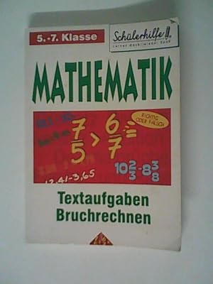 Bild des Verkufers fr Schlerhilfe - Mathematik 5.-7. Klasse: Textaufgaben, Bruchrechnen zum Verkauf von ANTIQUARIAT FRDEBUCH Inh.Michael Simon