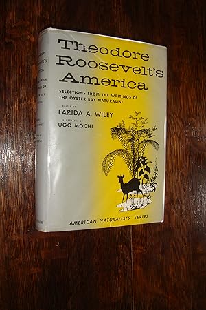 Oyster Bay Naturalist : Select Writings of Theodore Roosevelt : America's Naturalist Series