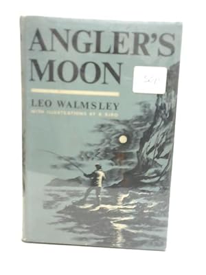 Bild des Verkufers fr Angler's Moon zum Verkauf von World of Rare Books