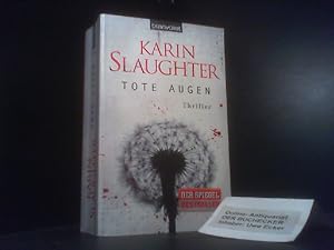 Image du vendeur pour Tote Augen : Thriller. Karin Slaughter. Dt. von Klaus Berr / Blanvalet ; 37478 mis en vente par Der Buchecker