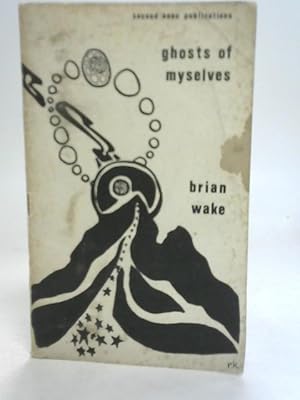 Imagen del vendedor de Ghosts of Myselves a la venta por World of Rare Books