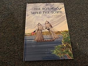 Imagen del vendedor de The Boy Who Saved the Town a la venta por Betty Mittendorf /Tiffany Power BKSLINEN