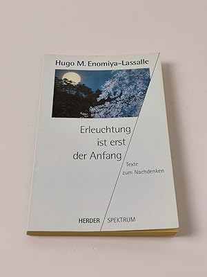 Erleuchtung ist erst der Anfang - Texte zum Nachdenken