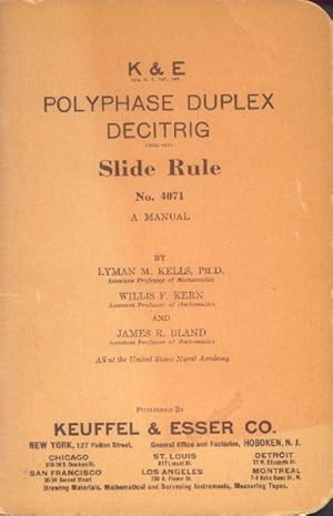 K & E Polyphase Duplex Decitrig Slide Rule; No. 4071; A Manual