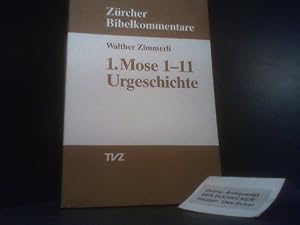 1. Mose 1 - 11, Urgeschichte. Walther Zimmerli / Zürcher Bibelkommentare AT ; 1,1