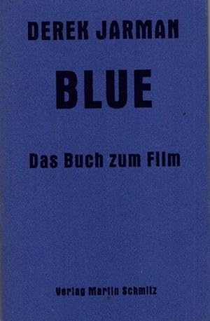 Bild des Verkufers fr Blue : das Buch zum Film. zum Verkauf von nika-books, art & crafts GbR