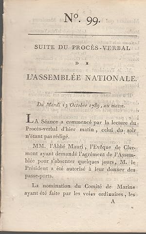 Seller image for Suite du Procs -Verbal de L'Assemble Nationale. Du Mardi 13 Octobre 1789, au matin. N 99 for sale by PRISCA