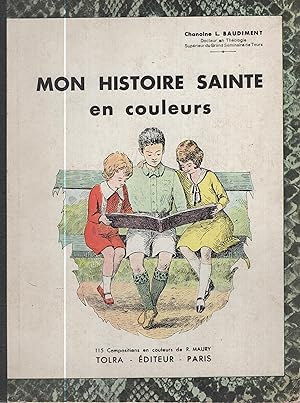 Seller image for Mon histoire sainte en couleurs for sale by PRISCA