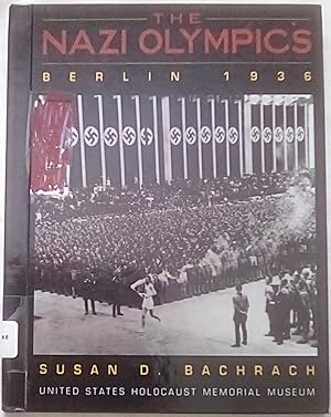 Seller image for The Nazi Olympics: Berlin 1936 for sale by P Peterson Bookseller