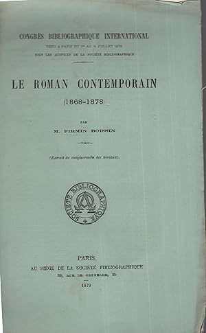 Image du vendeur pour Le roman contemporain (1868 - 1878) mis en vente par PRISCA