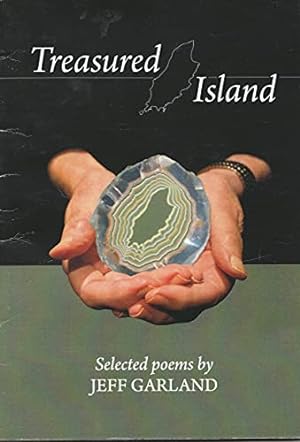 Seller image for Treasured Island Selected Poems by Jeff Garland for sale by WeBuyBooks