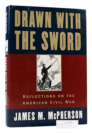 Imagen del vendedor de DRAWN WITH THE SWORD Reflections on the American Civil War Signed a la venta por Rare Book Cellar