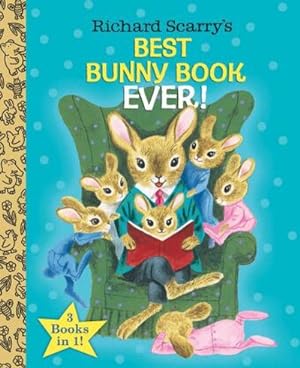 Bild des Verkufers fr Richard Scarry's Best Bunny Book Ever! zum Verkauf von Smartbuy