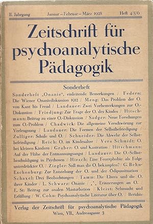 Seller image for Zeitschrift fr psychoanalytische Pdagogik. II. Jahrgang, Januar-Februar-Mrz 1928. Heft 4/5/6 : Sonderheft "Onanie" for sale by PRISCA