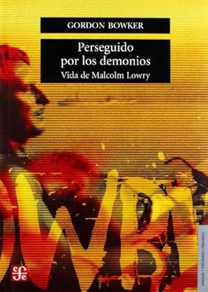 Bild des Verkufers fr Perseguido Por los Demonios: Vida de Malcolm Lowry (Lengua y Estudios Literarios) zum Verkauf von WeBuyBooks