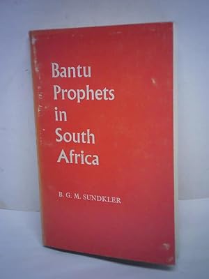 Seller image for Bantu prophets in south africa for sale by Celler Versandantiquariat