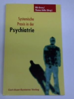 Immagine del venditore per Systemische Praxis in der Psychatrie venduto da Celler Versandantiquariat