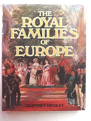 Imagen del vendedor de Royal Families of Europe a la venta por WeBuyBooks