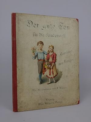 Seller image for Der gute Ton fr die Kinderwelt. for sale by ANTIQUARIAT Franke BRUDDENBOOKS