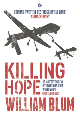 Seller image for Killing Hope: Us Military and CIA Interventions Since World War II (Paperback or Softback) for sale by BargainBookStores