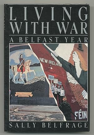 Bild des Verkufers fr Living With War: A Belfast Year zum Verkauf von Between the Covers-Rare Books, Inc. ABAA