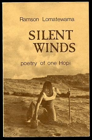 Bild des Verkufers fr Silent Winds: Poetry of One Hopi zum Verkauf von Between the Covers-Rare Books, Inc. ABAA
