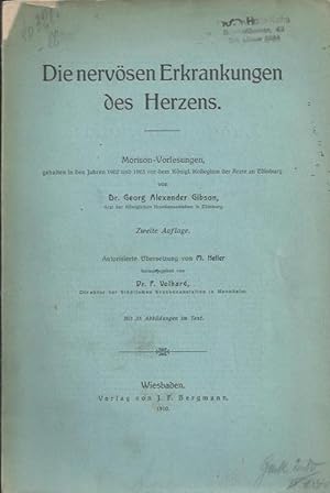 Seller image for Die nervsen Erkrankungen des Herzens. Morison-Vorlesungen, gehalten in den Jahren 1902 und 1903 vor dem Knigl. Kollegium der rzte zu Edinburg for sale by PRISCA